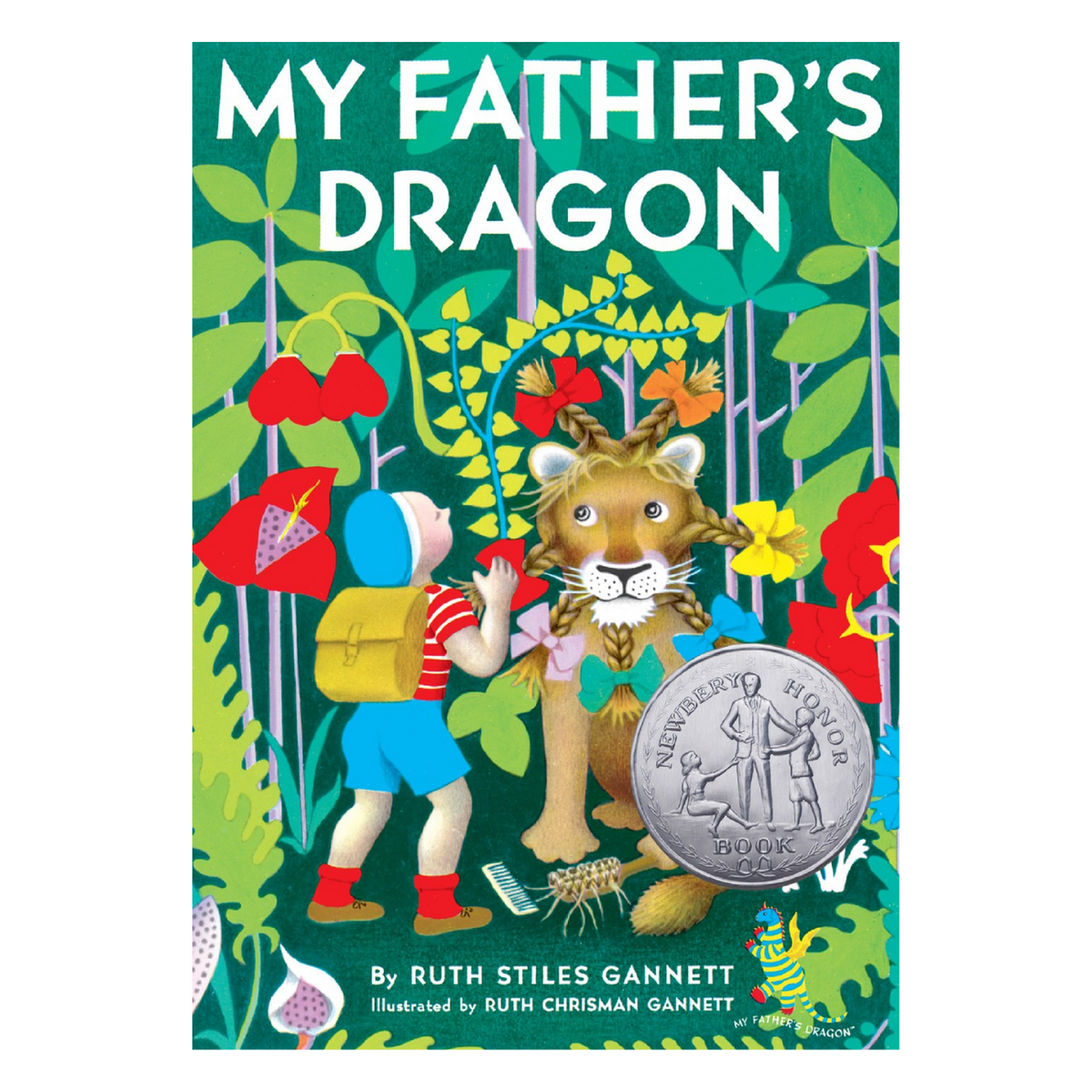My Father's Dragon: Illustrated and by Gannett, Ruth Stiles