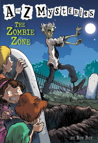 A-Z Mysteries: The Zombie Zone (Concord Hill School Donation - G2 Classroom)