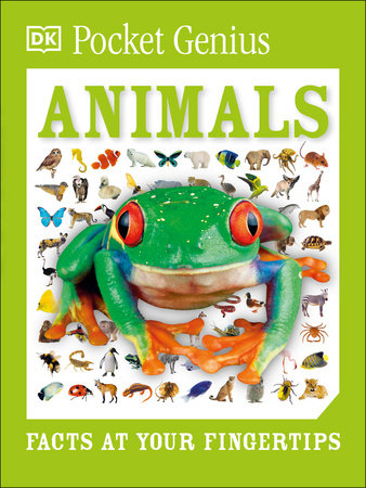 Pocket Genius: Animals: Facts at Your Fingertips (Concord Hill School Donation - G3 Classroom)