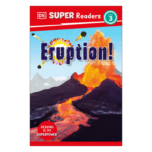 DK Super Readers Level 3 Eruption!