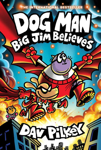 PREORDER Dog Man: Big Jim Believes (Dog Man Book #14)