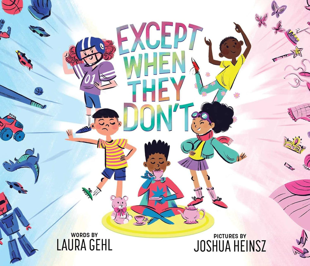 Except When They Don’t (BOARD) - CONCORD HILL SCHOOL PREORDER