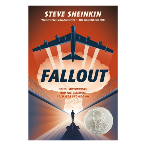 Fallout : Spies, Superbombs, and the Ultimate Cold War Showdown