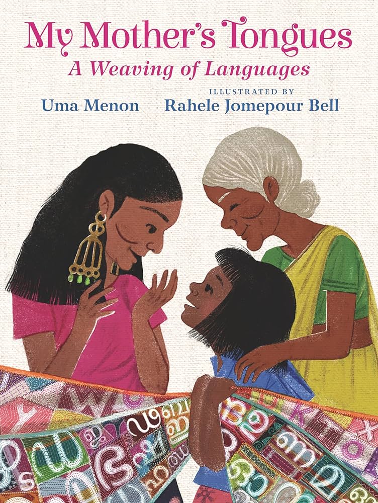 My Mother's Tongues: A Weaving of Languages (Concord Hill School Donation - K Classroom)