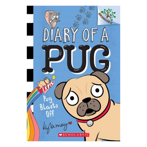 Diary of a Pug: Pug Blasts Off
