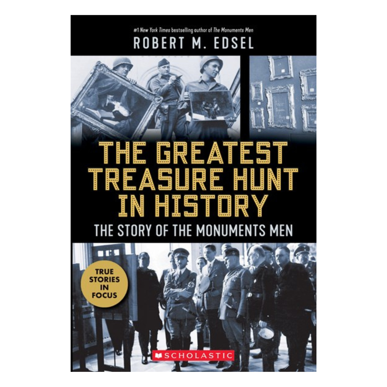 the　The　Child's　Greatest　Treasure　Story　The　Hunt　in　History:　Play　of　Monuments　Men　–