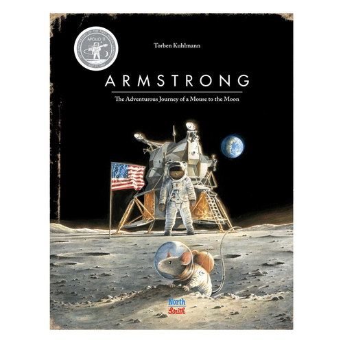 Armstrong - The Adventurous Journey of a Mouse to the Moon