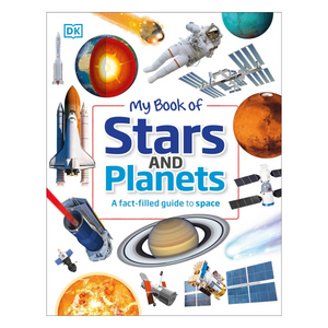 My Book of Stars and Planets : A fact-filled guide to space