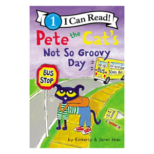Pete the Cat's Not So Groovy Day