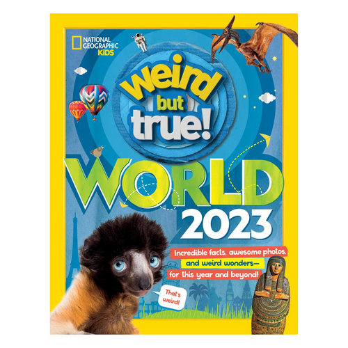 Weird But True World 2023