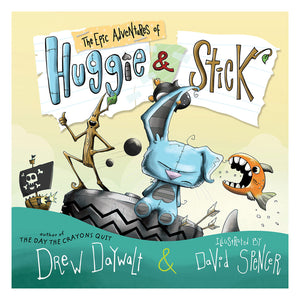The Epic Adventures of Huggie and Stick by Drew Daywalt - book cover 