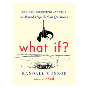 What If? by Randall Munroe - book cover